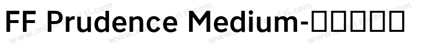 FF Prudence Medium字体转换